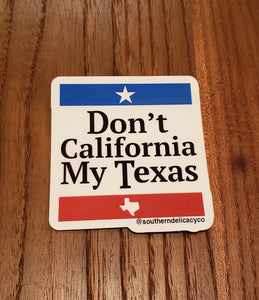 Don't California Texas